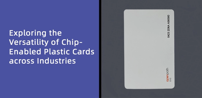 “Unleashing the Potential: Exploring the Versatility of Chip-Enabled Plastic Cards across Industries”（Attached Card Printing Process）